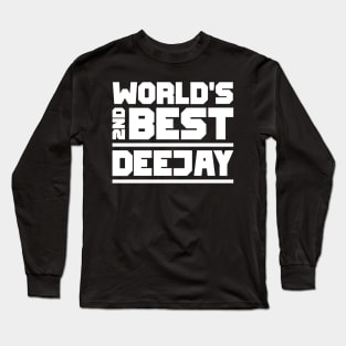 2nd best deejay Long Sleeve T-Shirt